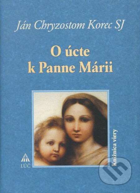 O úcte k Panne Márii - Ján Chryzostom Korec