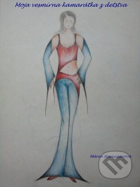 Moja vesmírna kamarátka z detstva - Mária Harničárová