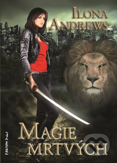 Magie mrtvých - Ilona Andrews