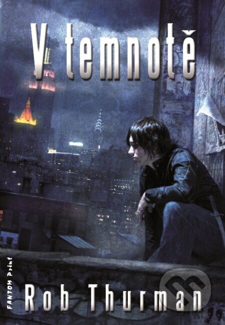 V temnotě - Rob Thurman