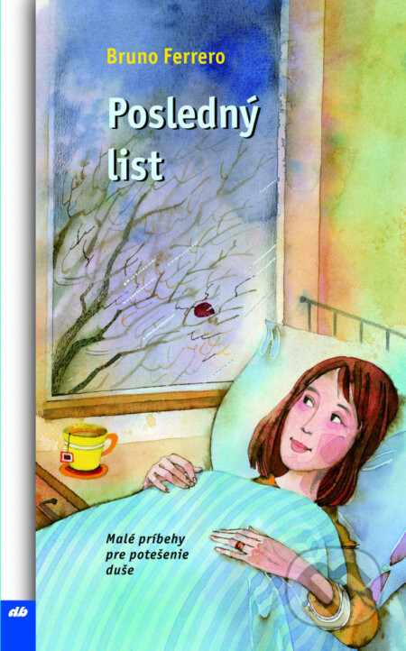 Posledný list - Bruno Ferrero