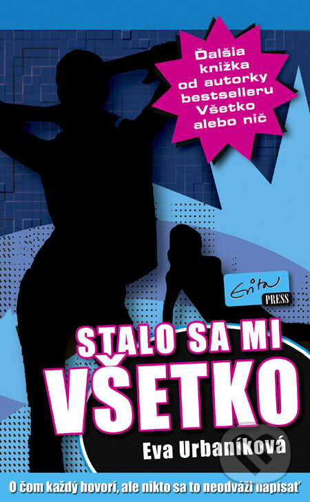 Stalo sa mi všetko - Eva Urbaníková