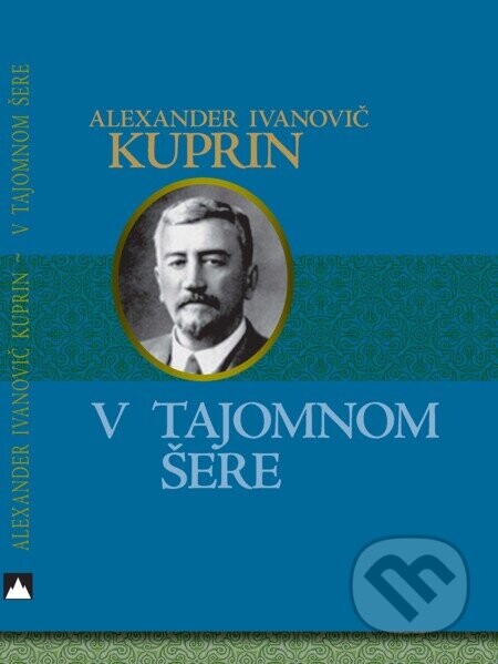 V tajomnom šere - Alexander Ivanovič Kuprin