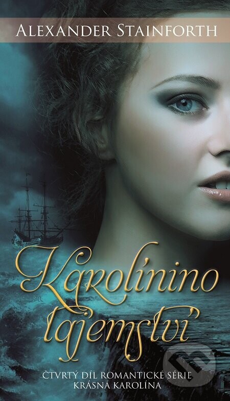 Karolinino tajemství - Alexander Stainforth