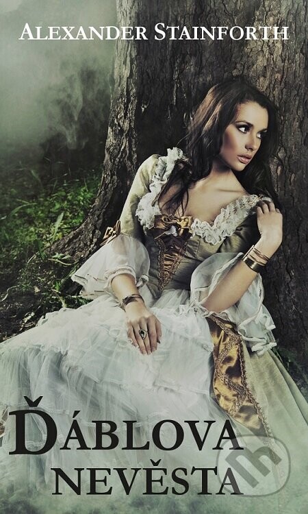 Ďáblova nevěsta - Alexander Stainforth
