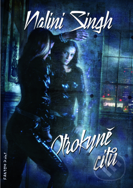 Otrokyně citů - Nalini Singh