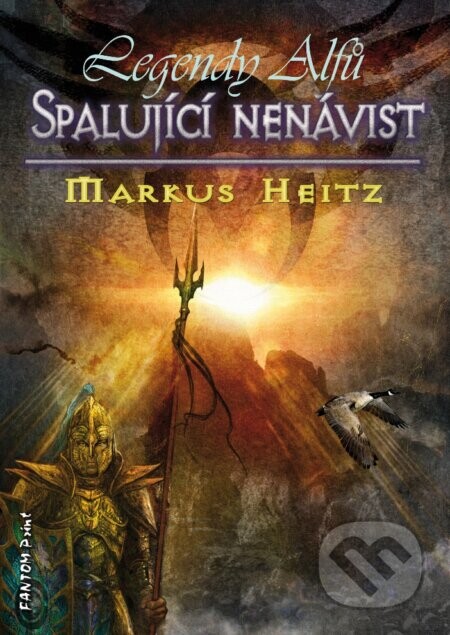 Spalující nenávist - Markus Heitz