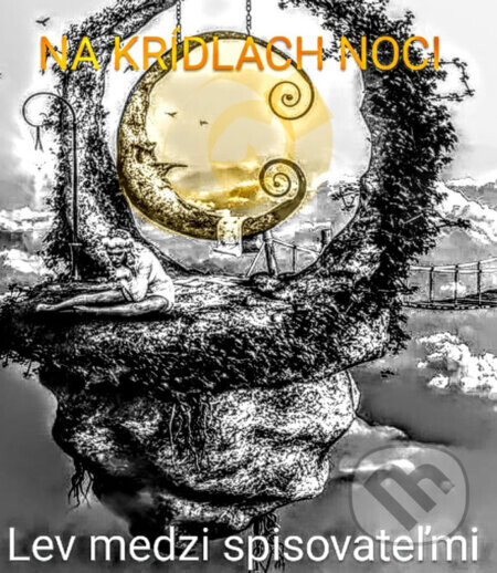 Na krídlach noci - Lev medzi spisovateľmi