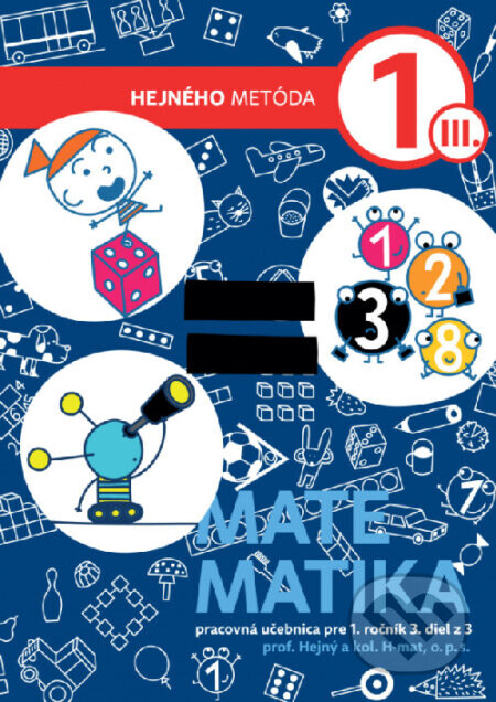 Matematika 1 - Pracovná učebnica III. diel - Milan Hejný