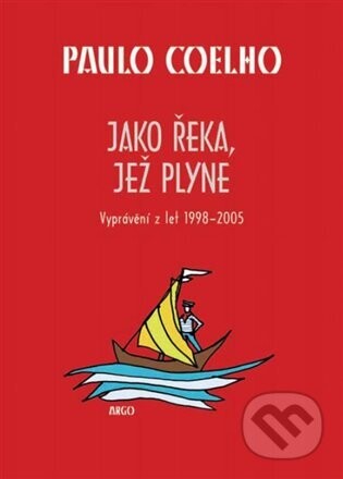 Jako řeka, jež plyne - Paulo Coelho