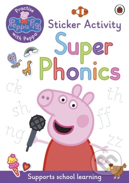 Peppa Pig: Super Phonics - Ladybird Books
