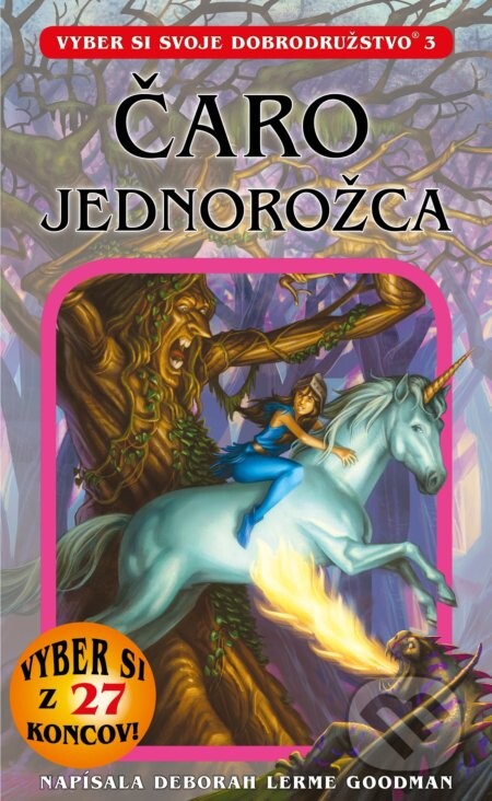 Čaro jednorožca - Deborah Lerme Goodman