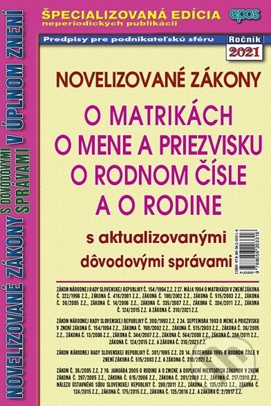 Novelizované zákony o matrikách, o mene a priezvisku, o rodnom čísle a o rodine - Epos