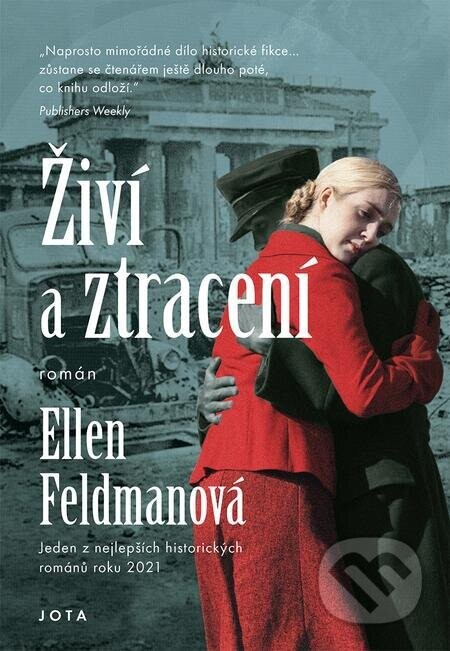 Živí a ztracení - Ellen Feldman