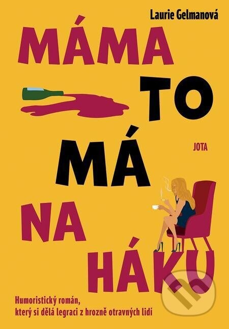 Máma to má na háku - Laurie Gelman