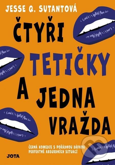 Čtyři tetičky a jedna vražda - Jesse Q. Sutanto