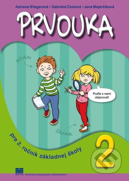 Prvouka pre 2. ročník základnej školy - A. Wiegerová, M. Regitko (ilustrátor), G. Česlová, J. Majerčíková