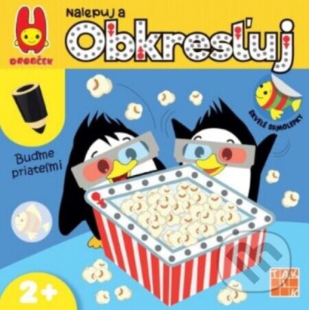 Buďme priateľmi - Taktik