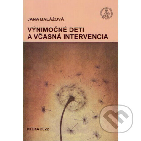 Výnimočné deti a včasná intervencia - Jana Balážová