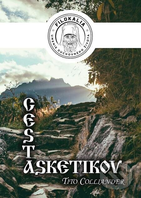Cesta asketikov - Tito Colliander, Miron Keruľ-Kmec