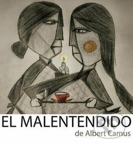 El malentendido - Albert Camus