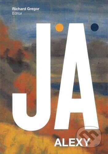 Ja Alexy - Richard Gregor