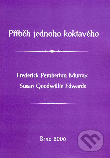 Příběh jednoho koktavého - Frederick Pemberton Murray, Susan Goodwillie Edwards
