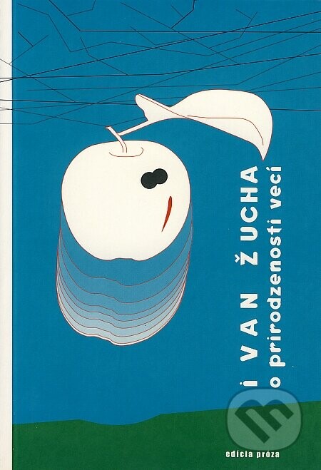 O prirodzenosti vecí - Ivan Žucha