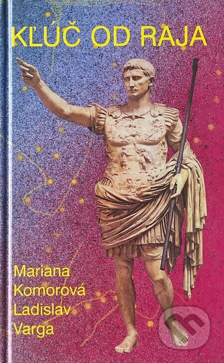 Kľúč od raja - Mariana Komorová, Ladislav Varga