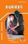 Squash - Vladimír Süss, Petra Matošková