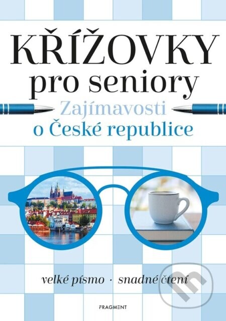 Křížovky pro seniory: Zajímavosti o České republice - kolektív autorov