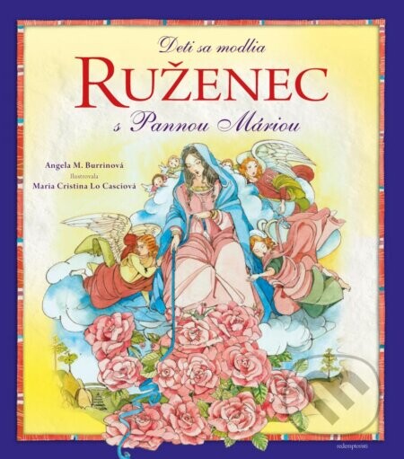 Deti sa modlia ruženec s Pannou Máriou - Angela M. Burrin