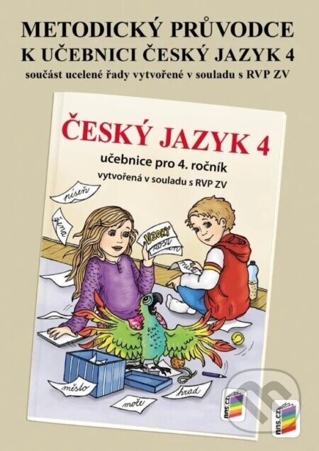 Metodický průvodce uč. Český jazyk 4 - NNS