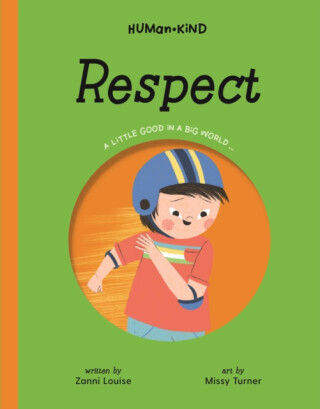 Human Kind: Respect - Zanni Louise