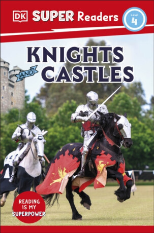 DK Super Readers Level 4 Knights and Castles - DK