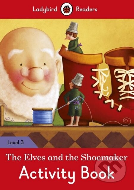The Elves and the Shoemaker - Ladybird Books