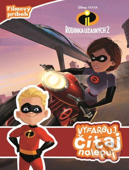 Rodina Úžasných 2: Vyfarbuj, čítaj, nalepuj - Egmont SK