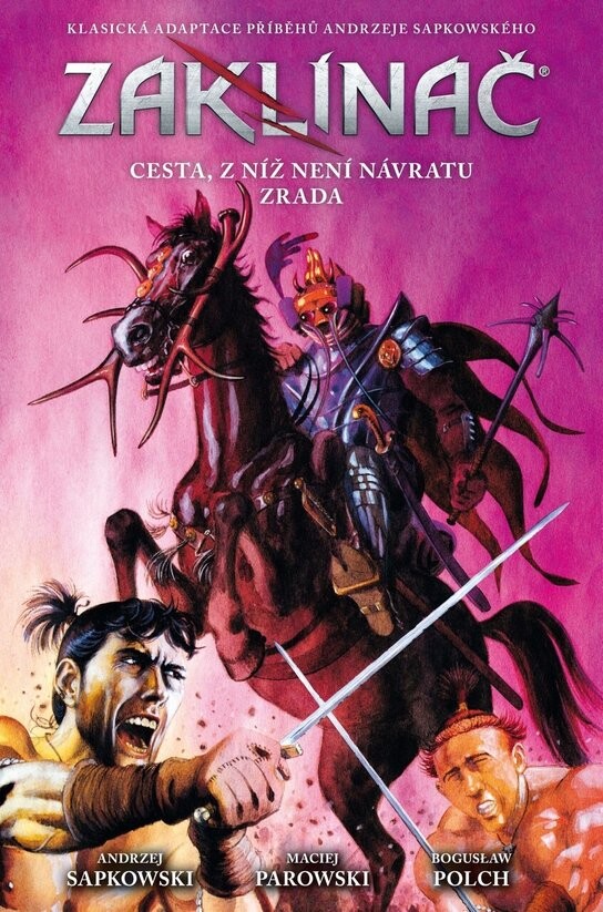 Zaklínač Cesta, z níž není návratu