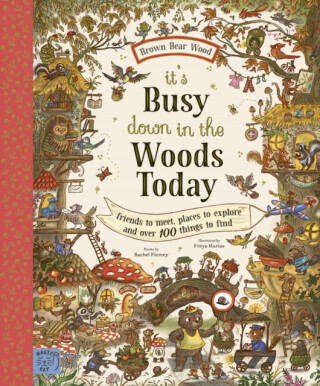Brown Bear Wood: It's Busy Down in the Woods Today - Piercey Rachel