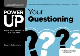 Power Up Your Questioning -  (Robertson Bruce)(Paperback / softback)