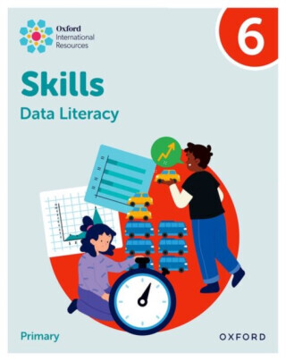 Oxford International Skills: Data Literacy: Practice Book 6 - (Morrison Karen)(Paperback / softback)