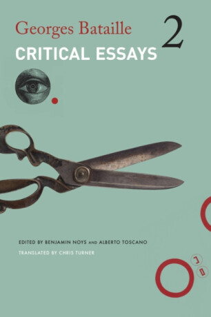 Critical Essays: Volume 2: 1949-1951 -  (Bataille Georges)(Pevná vazba)