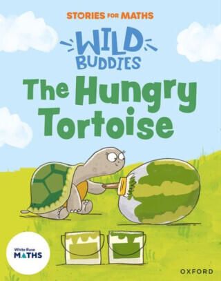 Stories for Maths: The Hungry Tortoise -  (Jones Naomi)(Paperback / softback)