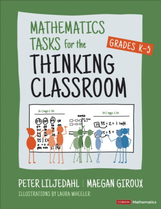 Mathematics Tasks for the Thinking Classroom, Grades K-5 -  (Liljedahl Peter)(Paperback)