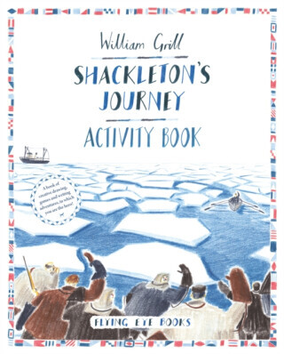 Shackleton's Journey Activity Book - Zelda Turner