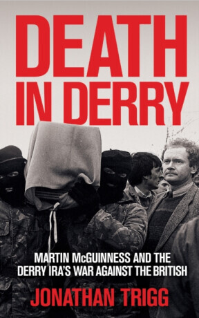 Death in Derry - Trigg Jonathan