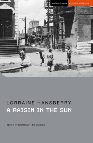 A Raisin in the Sun - Hansberry Lorraine