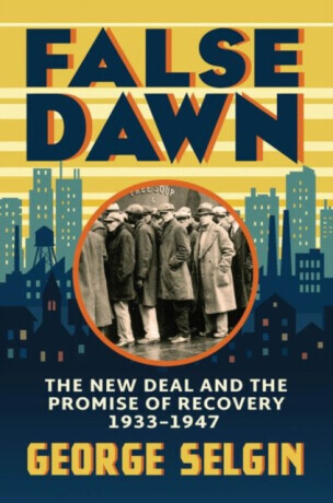 False Dawn - George Selgin