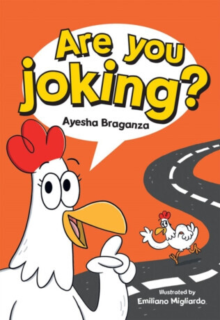 Are you joking? - Ayesha Braganza