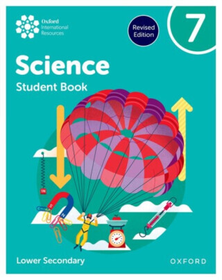 Oxford International Science: Student Book 7 (Lower Secondary) - Roberts Deborah, Reynolds Helen, Philippa Gardom Hulme, Jo Locke